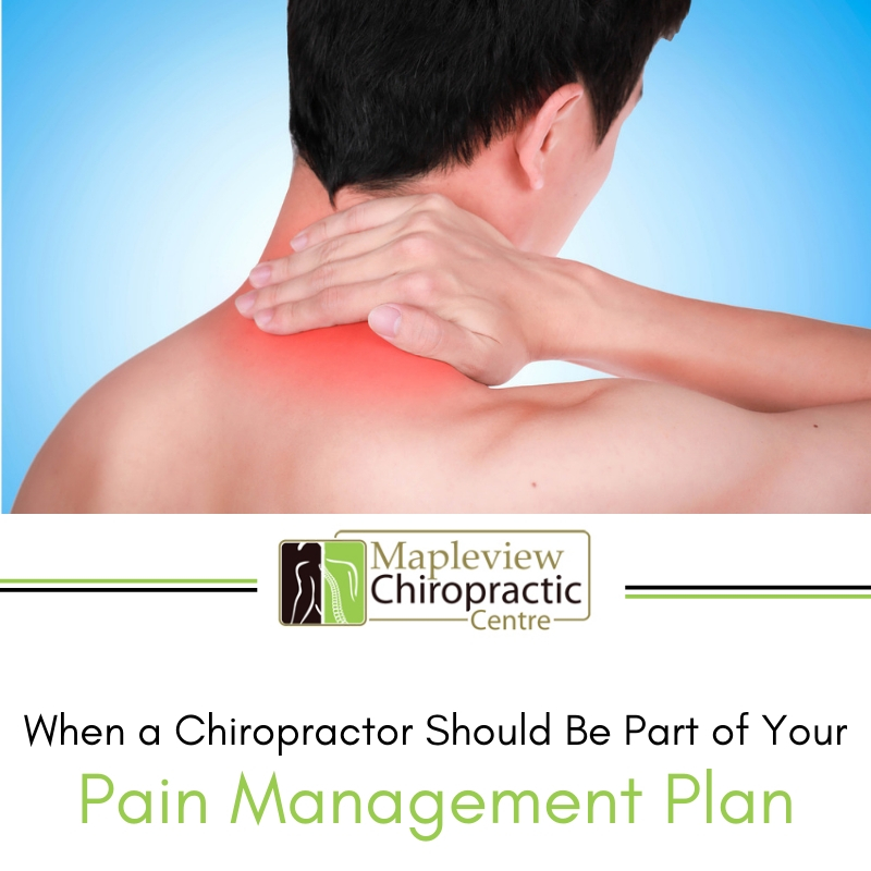 When A Chiropractor Should Be Part Of Your Pain Management Plan ...