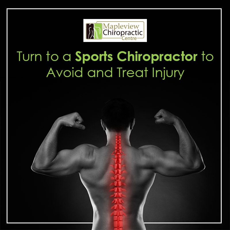 Turn to a Sports Chiropractor to Avoid and Treat Injury Mapleview